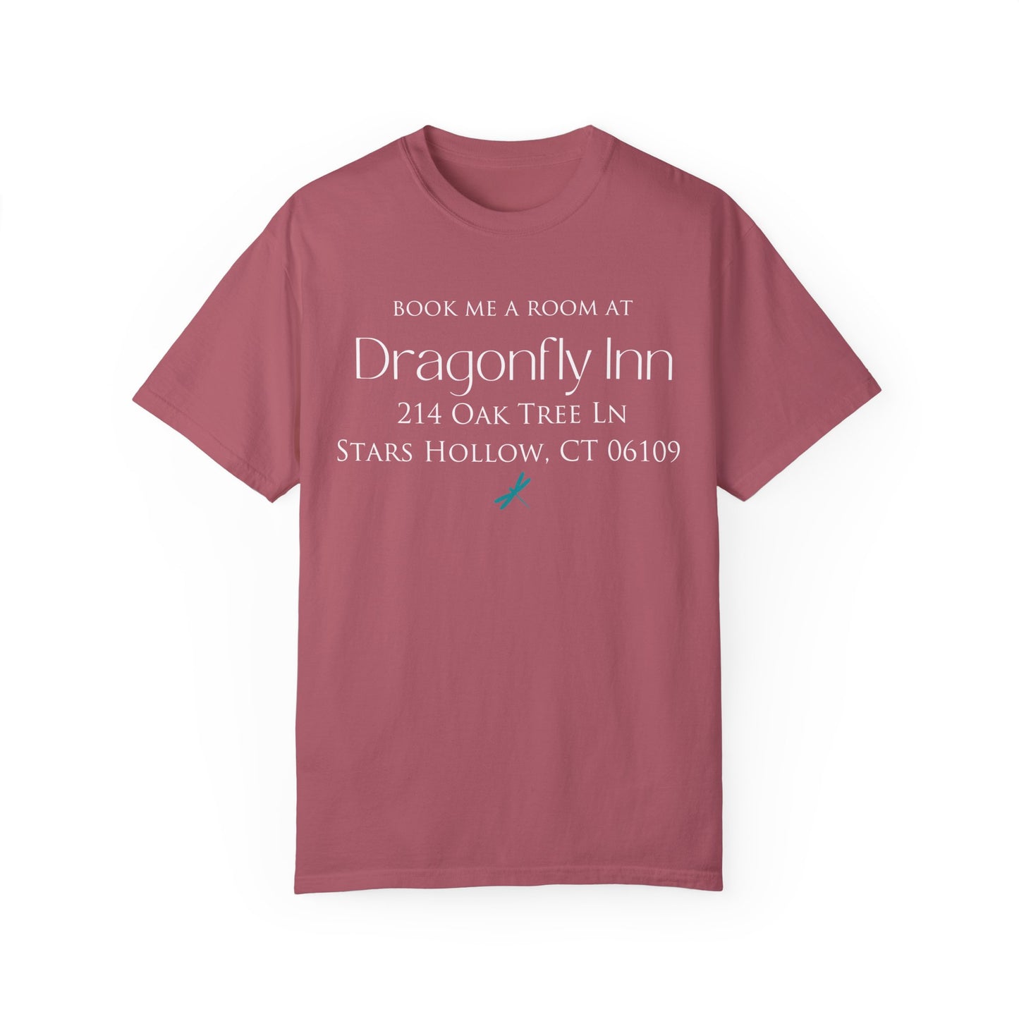 Comfort Colors® Gilmore Girls Shirt - Book Me a Room at Dragonfly Inn Stars Hollow CT