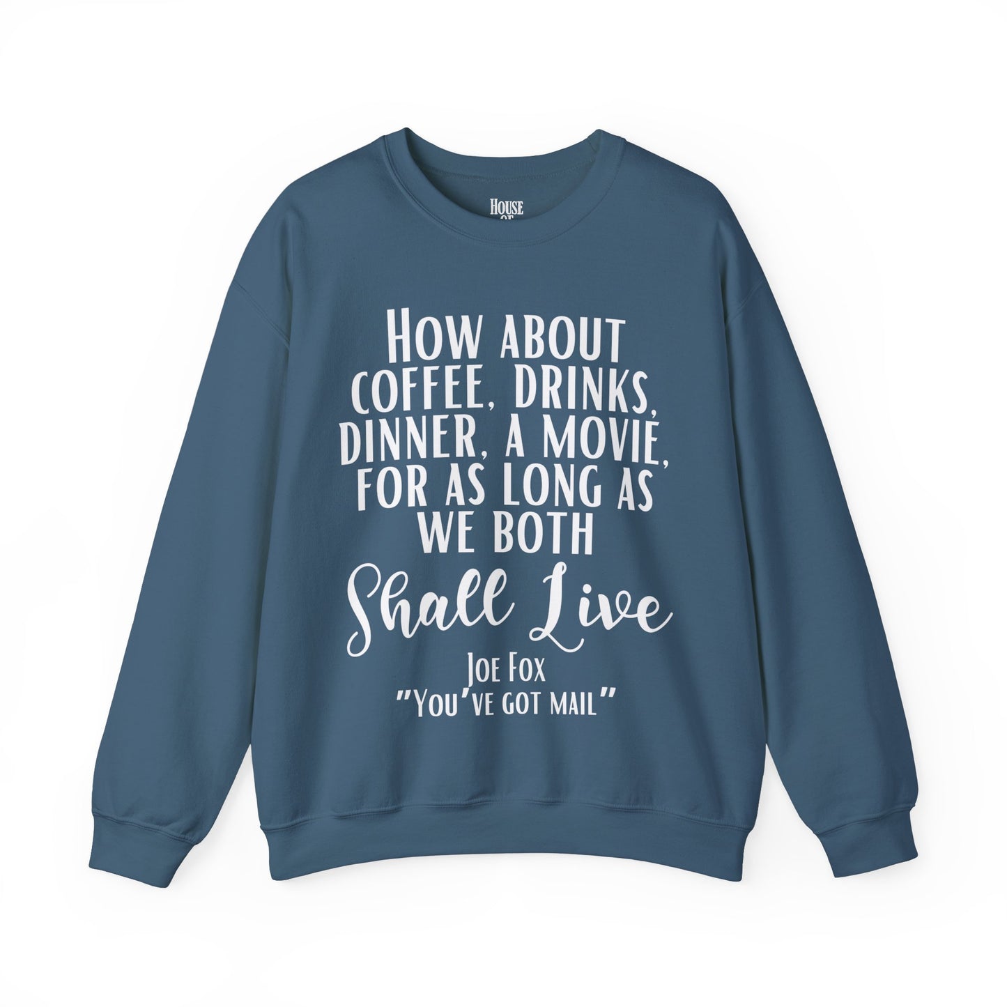 You've Got Mail Movie Sweatshirt