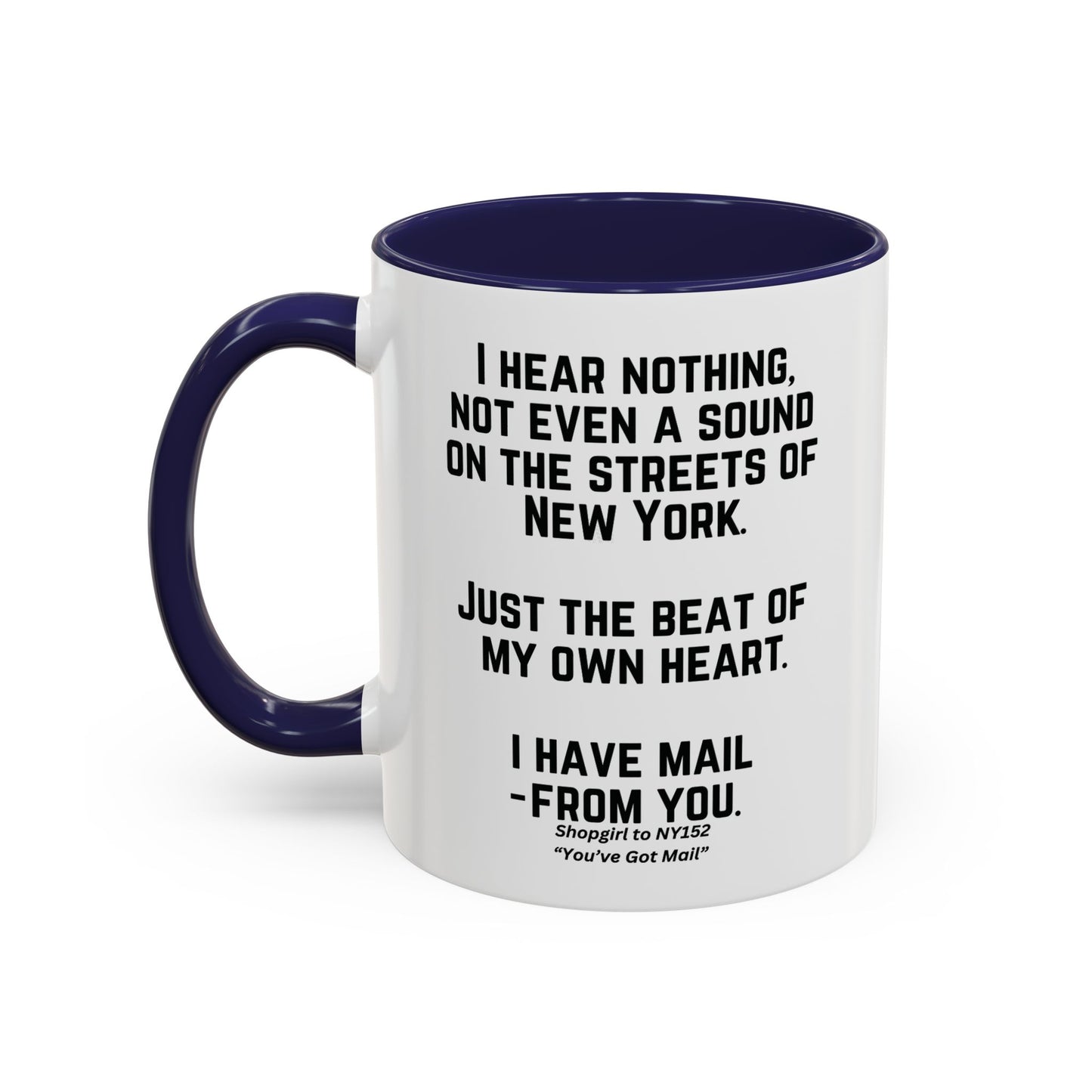 Youve Got Mail Coffee Mug Colored Handle 11 oz Movie Quote Coffee Cup